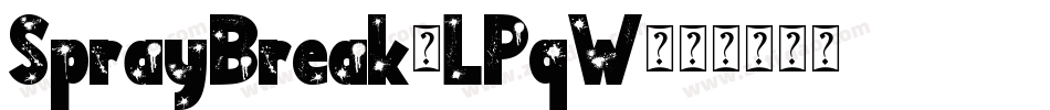 SprayBreak-LPqW字体转换
