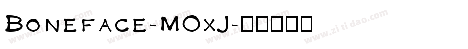 Boneface-MOxJ字体转换
