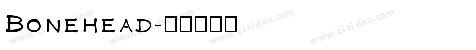 Bonehead字体转换