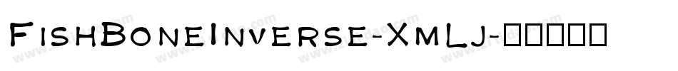 FishBoneInverse-XmLj字体转换