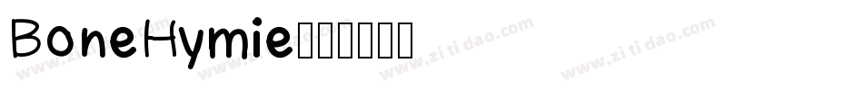 BoneHymie字体转换