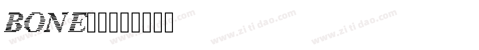 bone字体字体转换