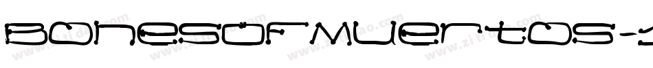 BonesOfMuertos-1GGm4字体转换