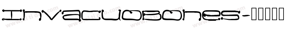 InvacuoBones字体转换
