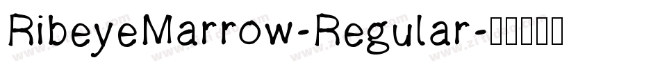 RibeyeMarrow-Regular字体转换