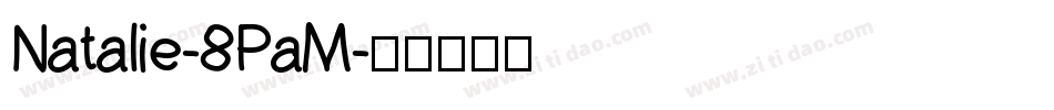 Natalie-8PaM字体转换