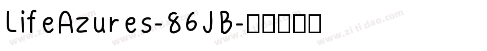 LifeAzures-86JB字体转换