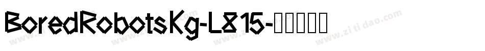 BoredRobotsKg-L815字体转换
