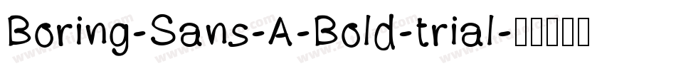 Boring-Sans-A-Bold-trial字体转换