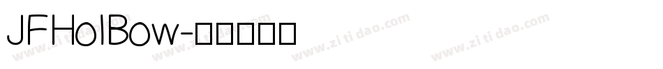 JFHolBow字体转换