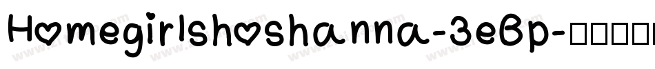 Homegirlshoshanna-3eBp字体转换