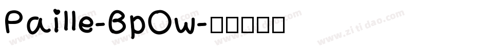 Paille-BpOw字体转换