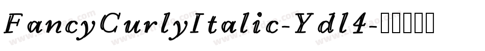 FancyCurlyItalic-Ydl4字体转换