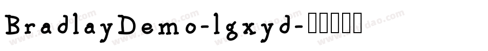 BradlayDemo-lgxyd字体转换