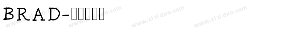 BRAD字体转换