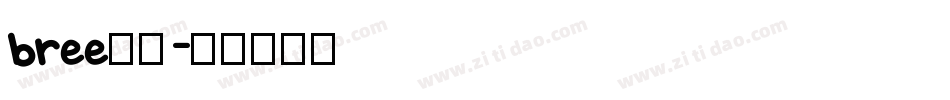bree字体字体转换