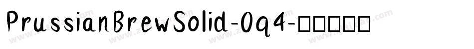 PrussianBrewSolid-0q4字体转换
