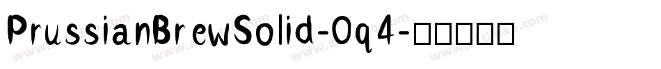 PrussianBrewSolid-0q4字体转换