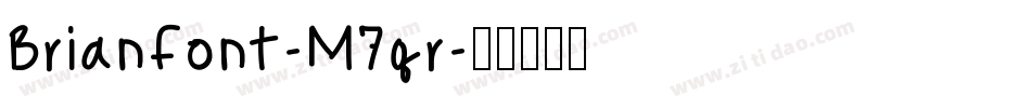 Brianfont-M7qr字体转换