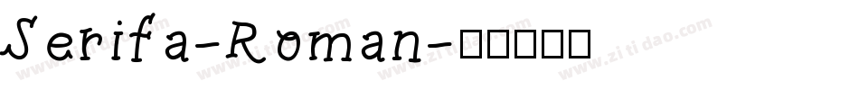 Serifa-Roman字体转换