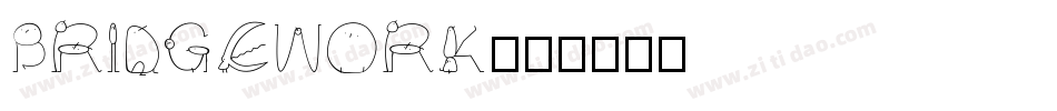 Bridgework字体转换