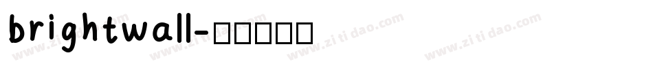 brightwall字体转换