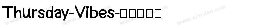 Thursday-Vibes字体转换