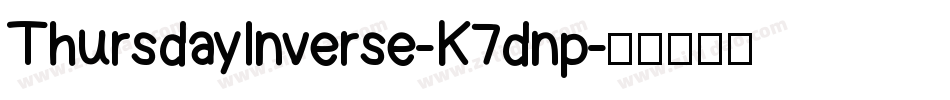 ThursdayInverse-K7dnp字体转换