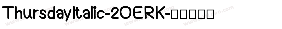 ThursdayItalic-2OERK字体转换