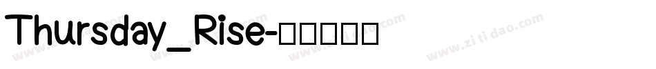 Thursday_Rise字体转换