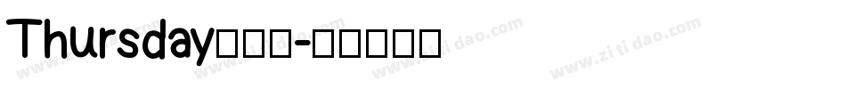 Thursday手机版字体转换