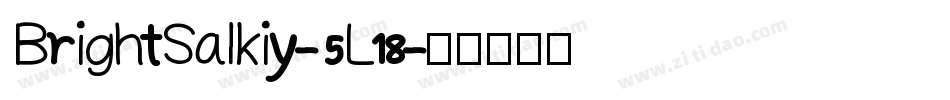 BrightSalkiy-5L18字体转换