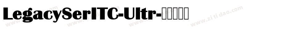 LegacySerITC-Ultr字体转换