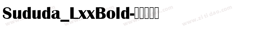 Sududa_LxxBold字体转换