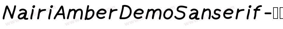 NairiAmberDemoSanserif字体转换