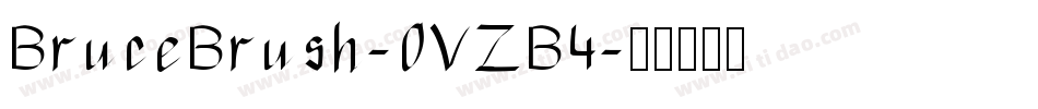 BruceBrush-OVZB4字体转换