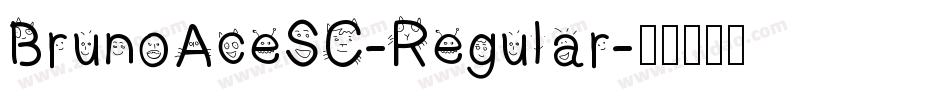 BrunoAceSC-Regular字体转换