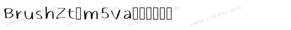 BrushZt-m5va字体转换