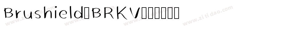 Brushield-BRKV字体转换