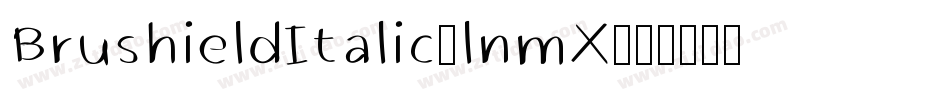 BrushieldItalic-lnmX字体转换