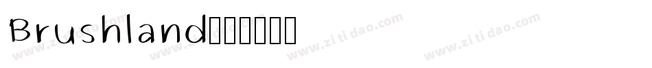 Brushland字体转换