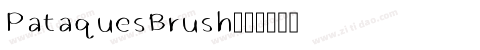 PataquesBrush字体转换