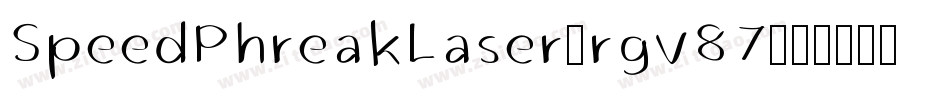 SpeedPhreakLaser-rgv87字体转换