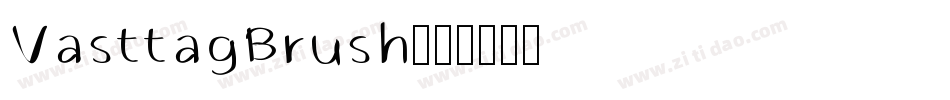 VasttagBrush字体转换