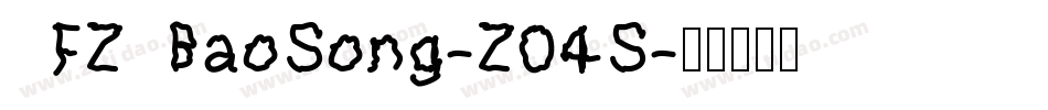 FZBaoSong-Z04S字体转换
