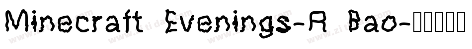 MinecraftEvenings-RBao字体转换
