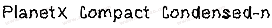 PlanetXCompactCondensed-nBaO字体转换