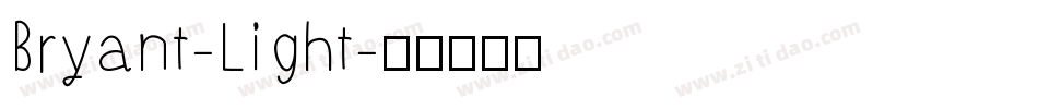 Bryant-Light字体转换