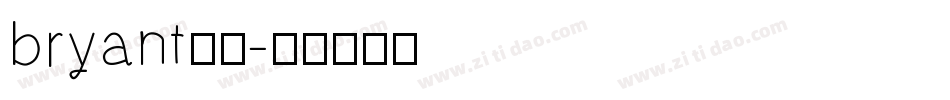 bryant字体字体转换