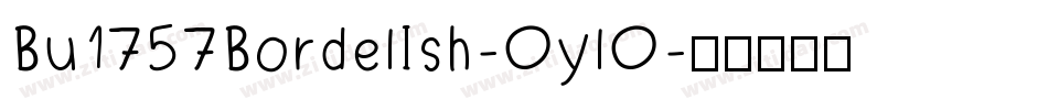 Bu1757BordelIsh-OylO字体转换